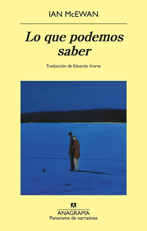 Lo que podemos saber | 9788433950857 | McEwan, Ian | Librería Castillón - Comprar libros online Aragón, Barbastro
