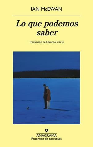 Lo que podemos saber | 9788433950857 | McEwan, Ian | Librería Castillón - Comprar libros online Aragón, Barbastro