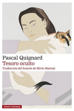 Tesoro oculto | 9791387605728 | Quignard, Pascal | Librería Castillón - Comprar libros online Aragón, Barbastro
