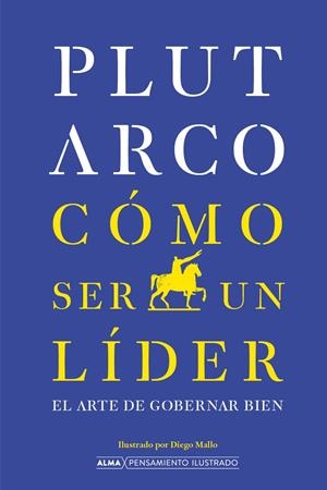 Cómo ser un líder | 9791387752811 | Plutarco | Librería Castillón - Comprar libros online Aragón, Barbastro