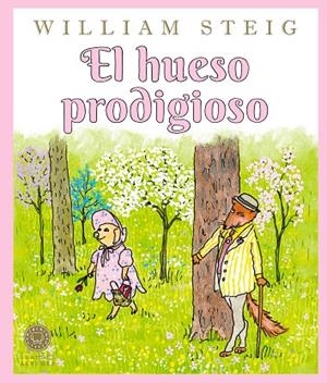 El hueso prodigioso (Grandes Álbumes) | 9791388154317 | Steig, William | Librería Castillón - Comprar libros online Aragón, Barbastro