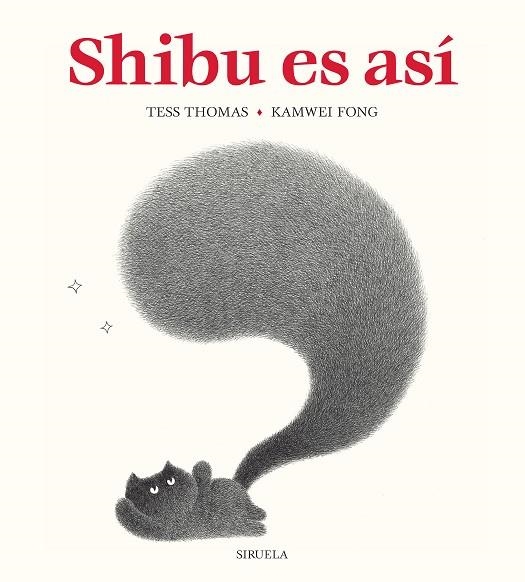 Shibu es así | 9791388032622 | Thomas, Tess | Librería Castillón - Comprar libros online Aragón, Barbastro