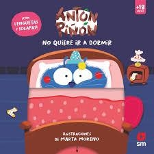 Antón Piñón no quiere ir a dormir | 9788410555372 | Balzaretti, Carla | Librería Castillón - Comprar libros online Aragón, Barbastro