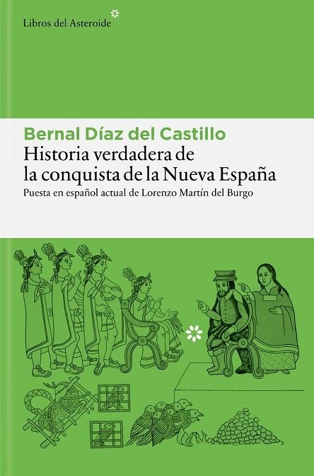 Historia verdadera de la conquista de la Nueva España | 9788410178977 | Díaz del Castillo, Bernal | Librería Castillón - Comprar libros online Aragón, Barbastro