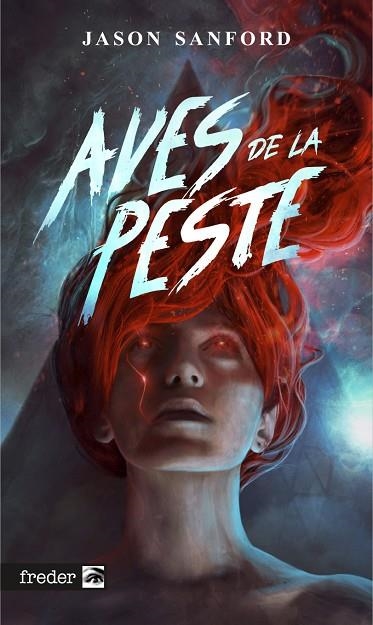 AVES DE LA PESTE | 9791387689001 | SANFORD, JASON | Librería Castillón - Comprar libros online Aragón, Barbastro