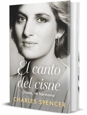 El canto del cisne : Diana, mi hermana | 9788401039928 | Spencer, Charles | Librería Castillón - Comprar libros online Aragón, Barbastro
