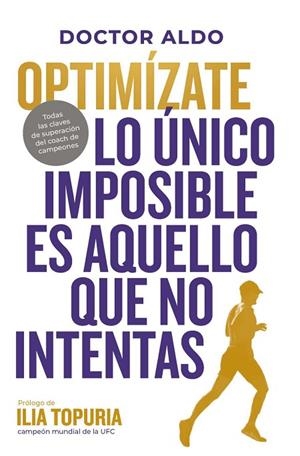 Optimízate | 9791387739492 | Aldo, Doctor | Librería Castillón - Comprar libros online Aragón, Barbastro