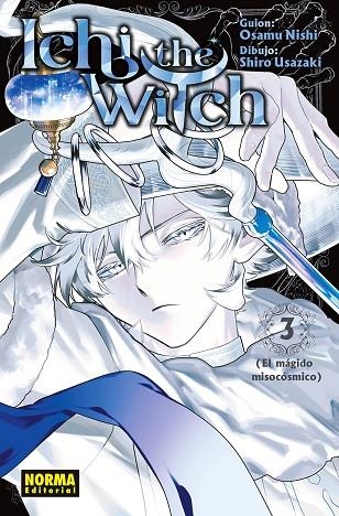 ICHI THE WITCH 03 | 9788467980813 | OSAMU NISHI/SHIRO USAZAKI | Librería Castillón - Comprar libros online Aragón, Barbastro