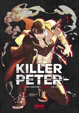 KILLER PETER 01 | 9788467981254 | JUNGHYUN KIM/LINA LIM | Librería Castillón - Comprar libros online Aragón, Barbastro