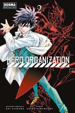 HERO ORGANIZATION 02 | 9788467983357 | KEI SAIKAWA/AKIRA TAKAHASHI | Librería Castillón - Comprar libros online Aragón, Barbastro
