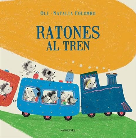 Ratones al tren | 9788413434636 | González Barreiro, Xosé Manuel | Librería Castillón - Comprar libros online Aragón, Barbastro