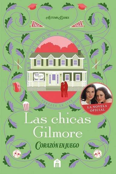 Las chicas Gilmore. Corazón en juego. Un nuevo capítulo en las vidas de la madre | 9791259578549 | Danes, Autumn | Librería Castillón - Comprar libros online Aragón, Barbastro