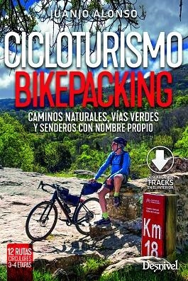 Cicloturismo bikepacking | 9788498297355 | Alonso Checa, Juan José | Librería Castillón - Comprar libros online Aragón, Barbastro