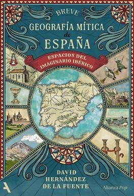 Breve geografía mítica de España | 9791370092948 | Hernández de la Fuente, David | Librería Castillón - Comprar libros online Aragón, Barbastro