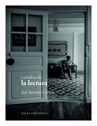La belleza de la lectura | 9791387753108 | Cordón, José Antonio | Librería Castillón - Comprar libros online Aragón, Barbastro