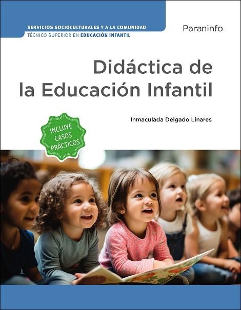 Didáctica de la educación infantil (Edición 2024) | 9788428360074 | DELGADO LINARES, INMACULADA | Librería Castillón - Comprar libros online Aragón, Barbastro