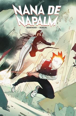 NANA DE NAPALM | 9788467984156 | RICK REMENDER/BENGAL | Librería Castillón - Comprar libros online Aragón, Barbastro