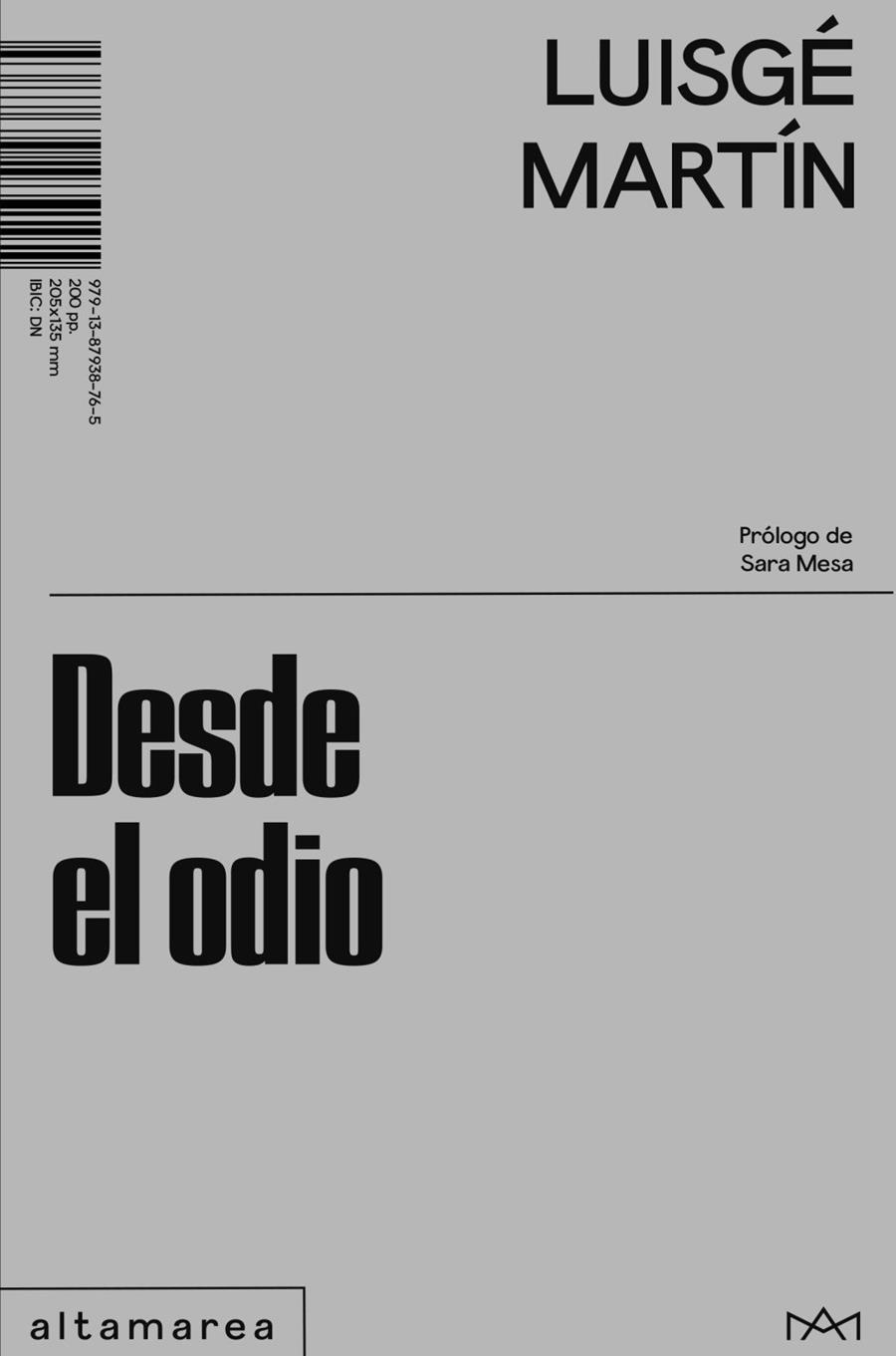 Desde el odio | 9791387938765 | Martín, Luisgé | Librería Castillón - Comprar libros online Aragón, Barbastro