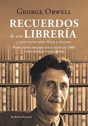 Recuerdos de una librería | 9791387799984 | George Orwell | Librería Castillón - Comprar libros online Aragón, Barbastro