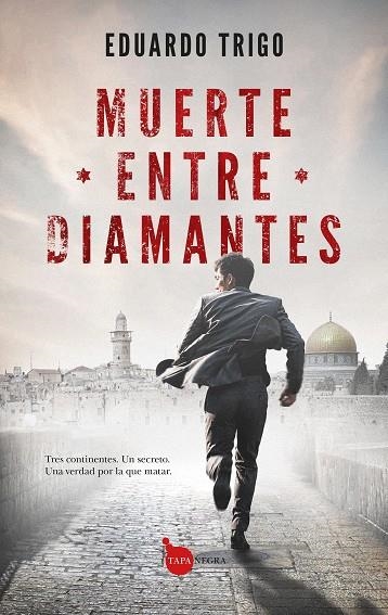 Muerte entre diamantes | 9791370204648 | Eduardo Trigo | Librería Castillón - Comprar libros online Aragón, Barbastro