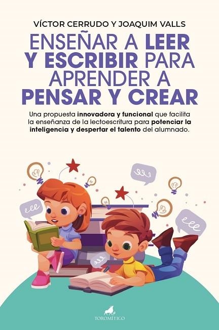 Enseñar a leer y escribir para aprender a pensar y crear | 9788419962843 | Víctor Cerrudo/Valls Morató, Joaquim | Librería Castillón - Comprar libros online Aragón, Barbastro