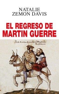 El regreso de Martin Guerre | 9788446054825 | Zemon Davis, Natalie | Librería Castillón - Comprar libros online Aragón, Barbastro