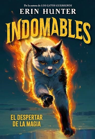 Indomables 1. El despertar de la magia | 9791388042027 | Hunter, Erin | Librería Castillón - Comprar libros online Aragón, Barbastro