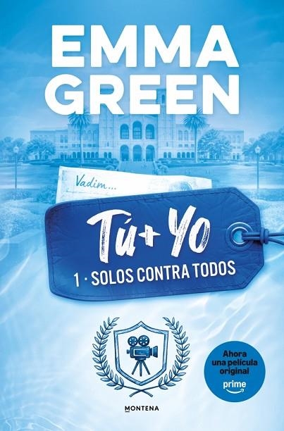 TU + YO. SOLOS CONTRA TODOS. (TU + YO 1) | 9788419746399 | Green, Emma | Librería Castillón - Comprar libros online Aragón, Barbastro