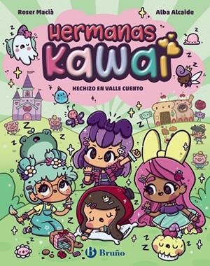 Hermanas Kawai, 4. Hechizo en Valle Cuento | 9788469646267 | Macià, Roser | Librería Castillón - Comprar libros online Aragón, Barbastro
