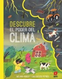 Descubre el poder del clima | 9788410552760 | Hibbert, Melanie | Librería Castillón - Comprar libros online Aragón, Barbastro