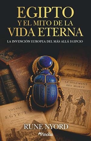 Egipto y el mito de la vida eterna | 9791388075391 | Rune Nyord | Librería Castillón - Comprar libros online Aragón, Barbastro