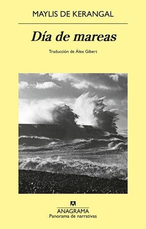 Día de mareas | 9788433951137 | de Kerangal, Maylis | Librería Castillón - Comprar libros online Aragón, Barbastro