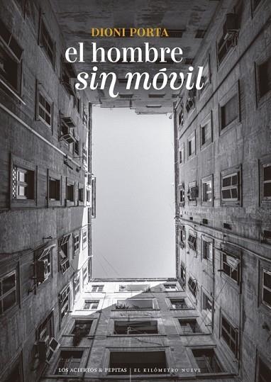 El hombre sin móvil | 9788419689511 | Porta, Dioni | Librería Castillón - Comprar libros online Aragón, Barbastro