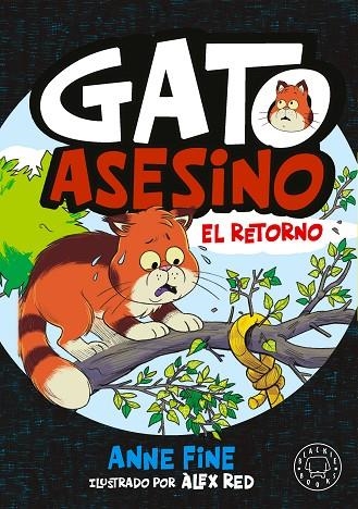 Diario de un gato asesino. El retorno | 9791388154553 | Fine, Anne | Librería Castillón - Comprar libros online Aragón, Barbastro