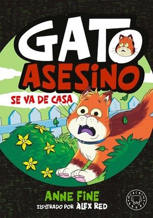 Diario de un gato asesino. Se va de casa. | 9791388154577 | Fine, Anne | Librería Castillón - Comprar libros online Aragón, Barbastro
