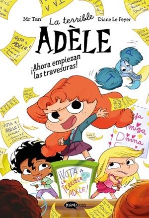 La terrible Adèle novela 2. ¡Ahora empiezan las travesuras! | 9791387744311 | Mr Tan | Librería Castillón - Comprar libros online Aragón, Barbastro