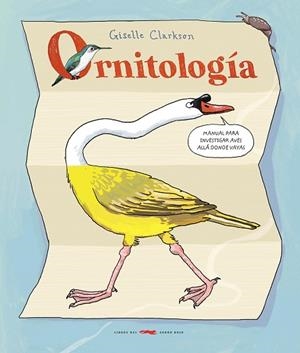 Ornitología | 9791399153309 | Clarkson, Giselle | Librería Castillón - Comprar libros online Aragón, Barbastro