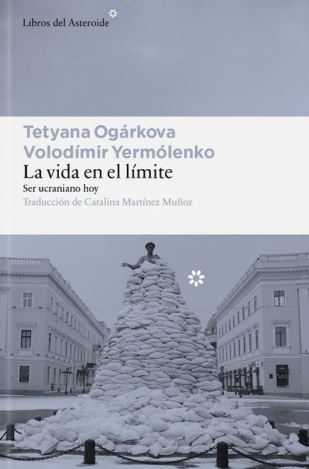 La vida en el límite | 9791388056185 | Ogárkova, Tetyana | Librería Castillón - Comprar libros online Aragón, Barbastro