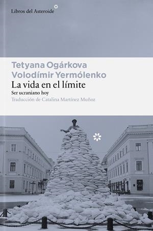 La vida en el límite | 9791388056185 | Ogárkova, Tetyana | Librería Castillón - Comprar libros online Aragón, Barbastro