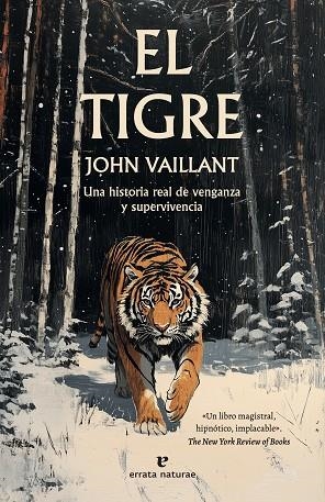 El tigre | 9791387597504 | Vaillant, John | Librería Castillón - Comprar libros online Aragón, Barbastro