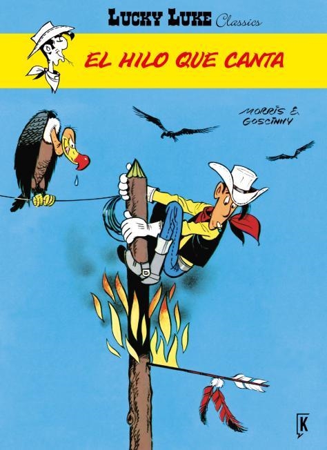 Lucky Luke. El hilo que canta | 9788416086276 | Goscinny, René | Librería Castillón - Comprar libros online Aragón, Barbastro