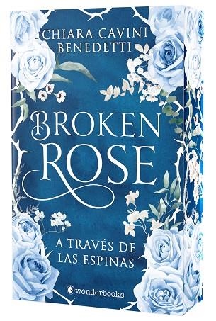 Broken Rose | 9791388404160 | Cavini Benedetti, Chiara | Librería Castillón - Comprar libros online Aragón, Barbastro