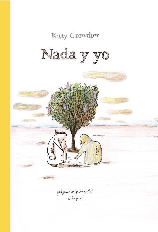 Nada y yo | 9788419737557 | Crowther, Kitty | Librería Castillón - Comprar libros online Aragón, Barbastro