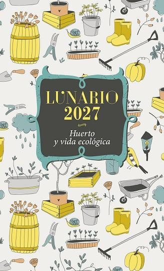 Lunario 2027 | 9788427150676 | Grupo Comunicación Loyola. | Librería Castillón - Comprar libros online Aragón, Barbastro