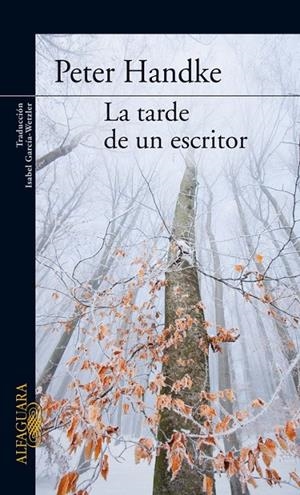 TARDE DE UN ESCRITOR, LA | 9788420470115 | Peter Handke | Librería Castillón - Comprar libros online Aragón, Barbastro