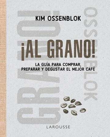 ¡Al grano! | 9791388145124 | Ossenblok, Kim | Librería Castillón - Comprar libros online Aragón, Barbastro