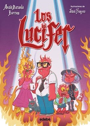 LOS LUCIFER | 9788468377636 | Baranda Barrios, Anaïs | Librería Castillón - Comprar libros online Aragón, Barbastro