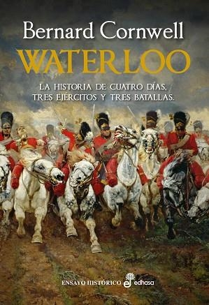 Waterloo | 9788435027755 | Cornwell, Bernard | Librería Castillón - Comprar libros online Aragón, Barbastro