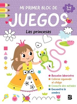 MI PRIMER BLOC DE JUEGOS - LAS PRINCESAS | 9789403247397 | BALLON | Librería Castillón - Comprar libros online Aragón, Barbastro