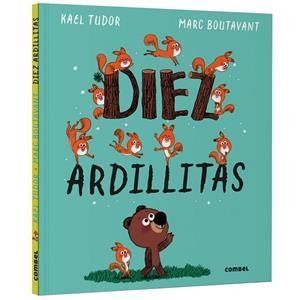 Diez ardillitas | 9788411583534 | Tudor, Kael | Librería Castillón - Comprar libros online Aragón, Barbastro
